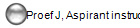 Proef J, Aspirant instructeur