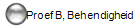 Proef B, Behendigheid